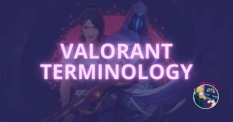 valorant terms|Valorant lingo: 38 slang terms every player should know .